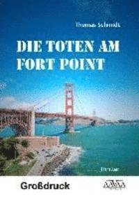 Cover for Schmidt · Die Toten am Fort Point - Großd (N/A)