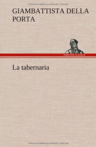 Cover for Giambattista Della Porta · La Tabernaria (Innbunden bok) [German edition] (2012)