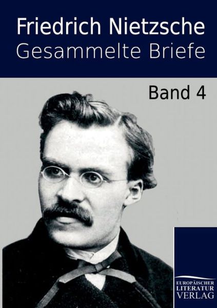 Cover for Friedrich Wilhelm Nietzsche · Gesammelte Briefe (Paperback Book) [German edition] (2010)