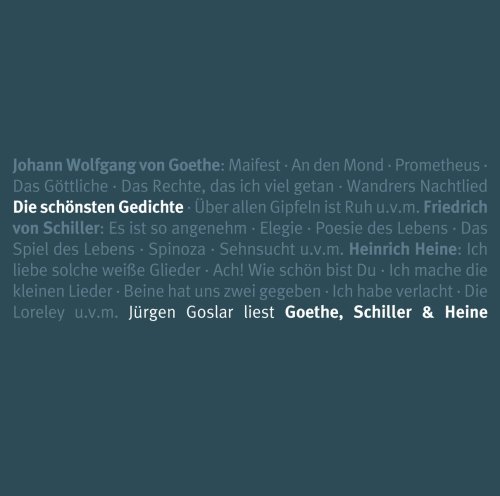 Die Schonsten Gedichte-goethe Schiller Heine - Jurgen Goslar - Musik - ZYX - 9783865497277 - 29 juli 2008