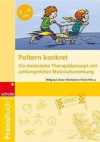 Cover for Braun · Praxisbuch Poltern konkret (Book)