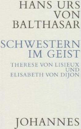 Cover for Hans Urs Von Balthasar · Schwestern im Geist (Hardcover Book) (1990)