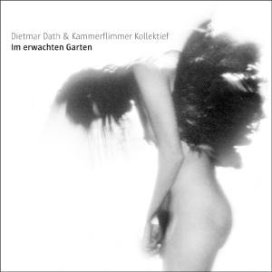 Cover for Kammerflimmer Kollektief · Im Erwachten Garten (CD) (2009)