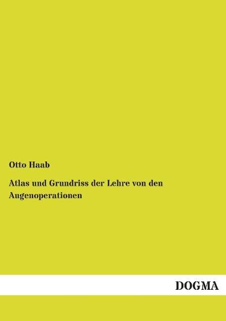 Cover for Haab · Atlas und Grundriss der Lehre von (Bok)