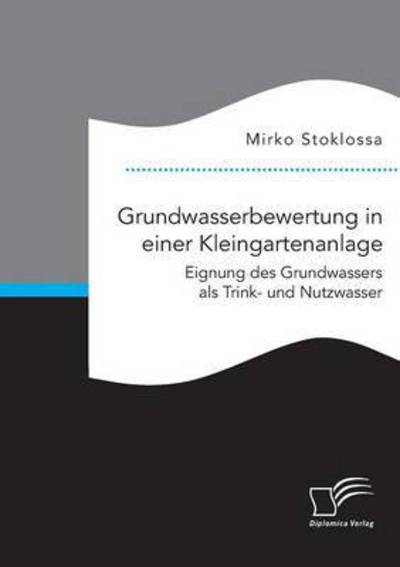 Cover for Stoklossa · Grundwasserbewertung in einer (Buch) (2016)