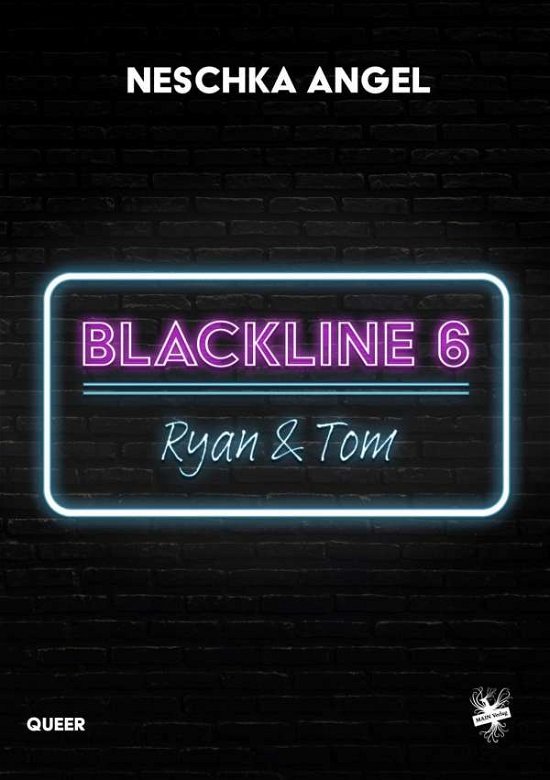 Cover for Angel · Blackline 6: Ryan &amp; Tom (Buch)
