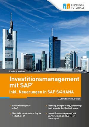 Cover for Robin Schneider · Investitionsmanagement in SAP inkl. Neuerungen in S/4HANA - 2., erweiterte Auflage (Paperback Book) (2018)