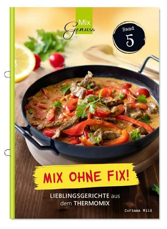 Cover for Wild · Mix ohne Fix!5 (Bok)