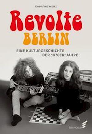 Cover for Kai-uwe Merz · Revolte Berlin (Book)