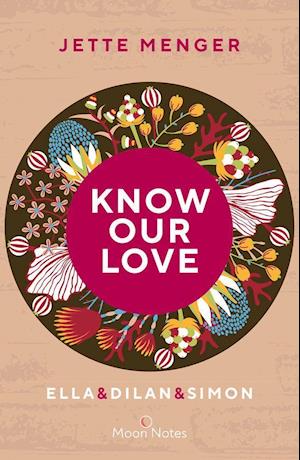 Know Us 3. Know our Love - Jette Menger - Kirjat - moon notes - 9783969760277 - tiistai 10. toukokuuta 2022