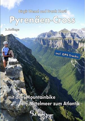 Cover for Birgit Wenzl · Pyrenäen-Cross mit dem Mountainbike (Taschenbuch) (2018)