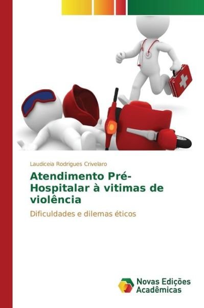 Cover for Crivelaro · Atendimento Pré-Hospitalar à (Book) (2015)
