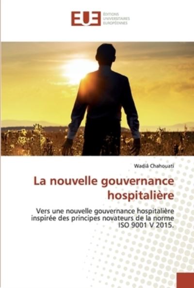 Cover for Chahouati · La nouvelle gouvernance hospi (Book) (2020)