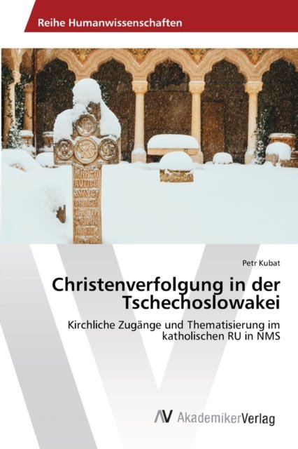 Cover for Kubat · Christenverfolgung in der Tschech (Buch) (2019)