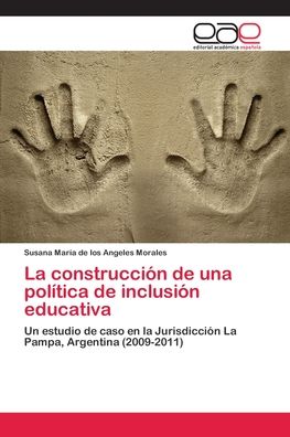 Cover for Morales · La construcción de una política (Buch) (2017)