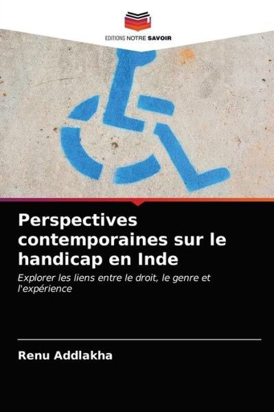 Cover for Renu Addlakha · Perspectives contemporaines sur le handicap en Inde (Paperback Bog) (2021)