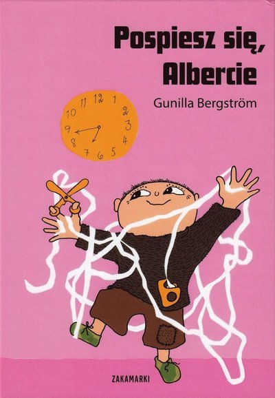 Cover for Gunilla Bergström · Alfons Åberg: Raska på, Alfons Åberg! (Polska) (Gebundesens Buch) (2012)