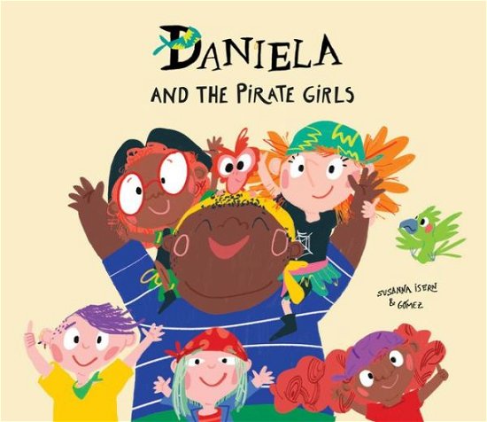 Cover for Susanna Isern · Daniela and the Pirate Girls - Egalite (Hardcover Book) (2020)