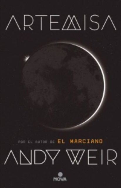 Cover for Andy Weir · Artemisa (MERCH) (2017)