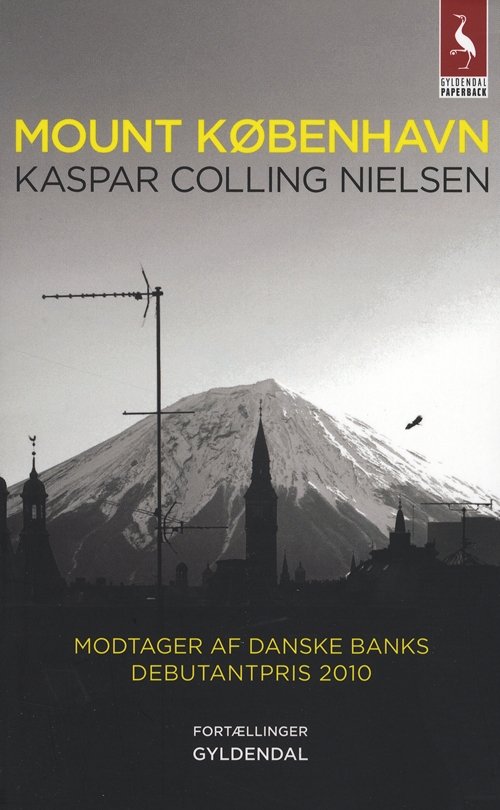 Cover for Kaspar Colling Nielsen · Mount København (Paperback Bog) [2. udgave] [Paperback] (2011)