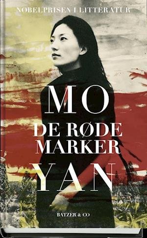 Cover for Mo Yan · De røde marker (Gebundesens Buch) [1. Ausgabe] (2017)