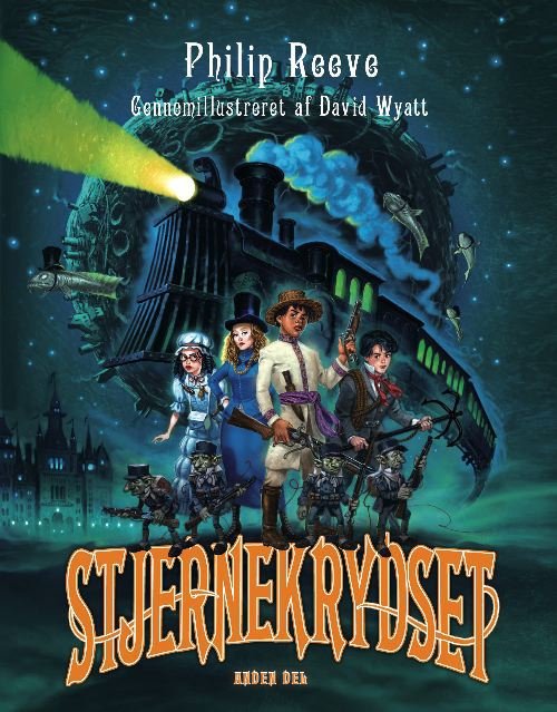 Cover for Philip Reeve · Stjernekrydset: Stjernekrydset, Anden del (Bound Book) [1th edição] (2011)