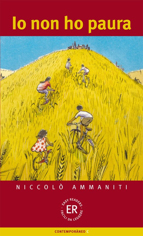 Cover for Niccolò Ammaniti · Easy Readers: Io non ho paura (Sewn Spine Book) [1er édition] (2007)