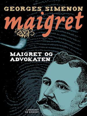 Cover for Georges Simenon · Maigret: Maigret og advokaten (Sewn Spine Book) [1º edição] (2019)