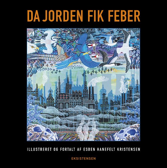 Cover for Esben Hanefelt Kristensen · Da Jorden fik feber (Bound Book) [1.º edición] (2019)
