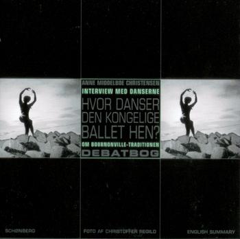 Cover for Anne Middelboe Christensen · Hvor danser Den Kongelige Ballet hen? (Sewn Spine Book) [1st edition] (2002)