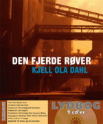 Cover for Kjell Ola Dahl · Den Fjerde Røver (Audiobook (płyta CD))