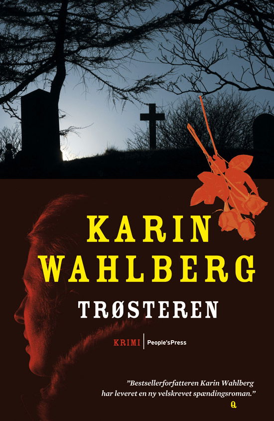 Cover for Karin Wahlberg · Trøsteren PB (Sewn Spine Book) [2nd edition] (2012)