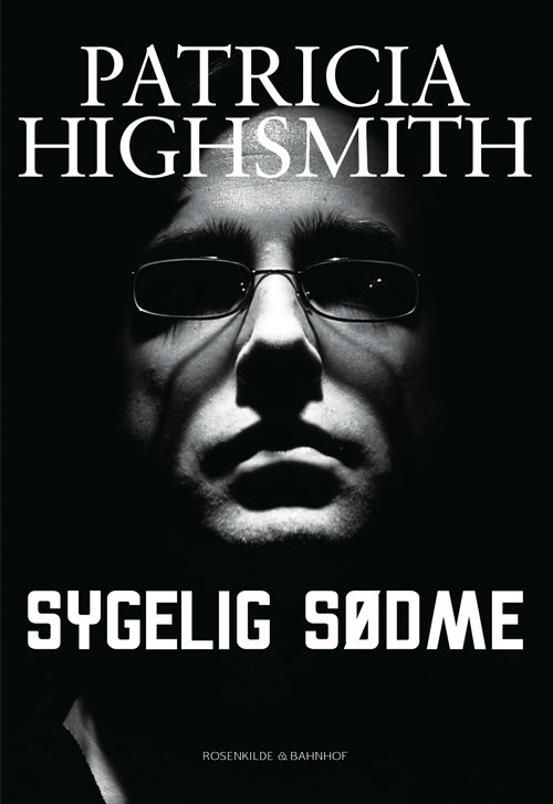 Cover for Patricia Highsmith · Sygelig sødme (Sewn Spine Book) (2013)