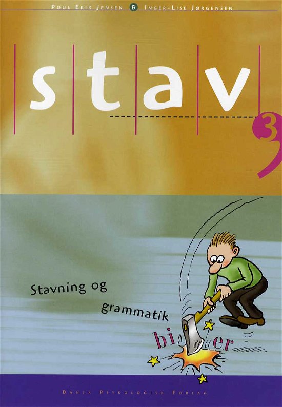 Cover for Poul Erik Jensen Inger-Lise Jørgensen · STAV 3 - Elevens bog, 3. udgave (Hæftet bog) [3. udgave] (2013)