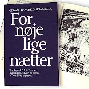 Fornøjelige nætter - Giovan Francesco Straparola - Bøger - Forlaget Wunderbuch - 9788793557277 - 22. april 2021