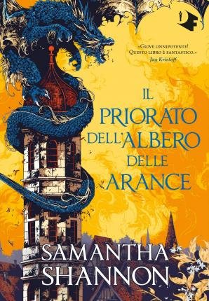 Cover for Samantha Shannon · Il Priorato Dell'albero Delle Arance (Bok)