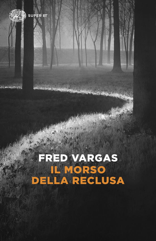 Cover for Fred Vargas · Il Morso Della Reclusa. I Casi Del Commissario Adamsberg #09 (Book)