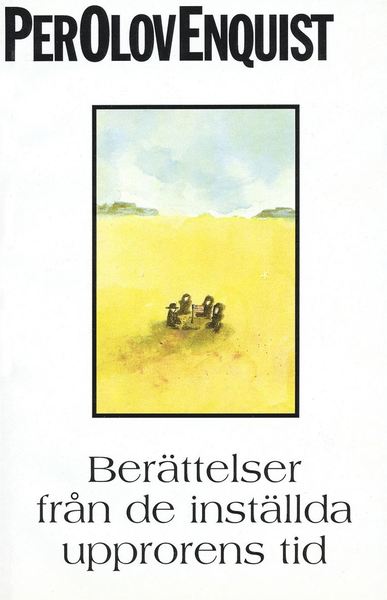 Cover for Per Olov Enquist · Berättelser från de inställda upprorens tid (ePUB) (2009)