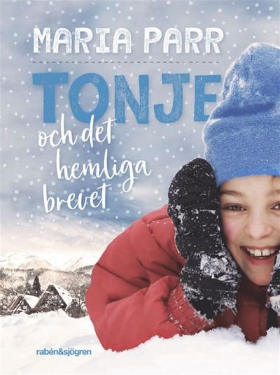 Cover for Maria Parr · Tonje och det hemliga brevet (Hörbuch (MP3)) (2019)