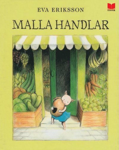 Malla handlar - Eva Eriksson - Kirjat - En bok för alla - 9789172218277 - keskiviikko 30. syyskuuta 2020