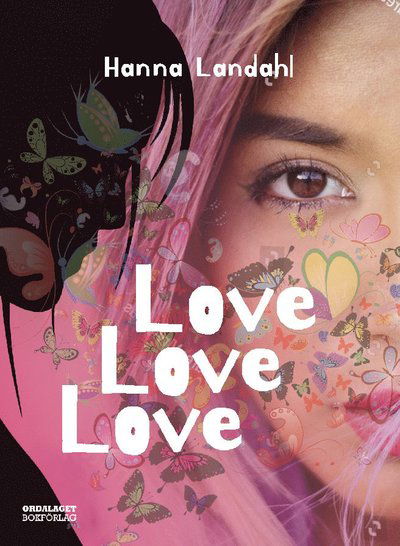 Cover for Hanna Landahl · Love, Love, Love (Bound Book) (2021)