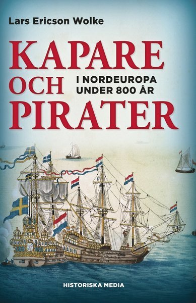 Cover for Lars Ericson Wolke · Kapare och pirater (Book) (2018)