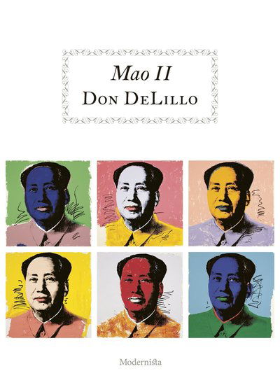 Mao II - Don Delillo - Bøger - Modernista - 9789176450277 - 2. marts 2016