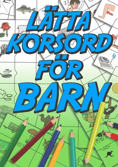 Cover for Sten Johnson · Lätta korsord för barn (Book) (2017)