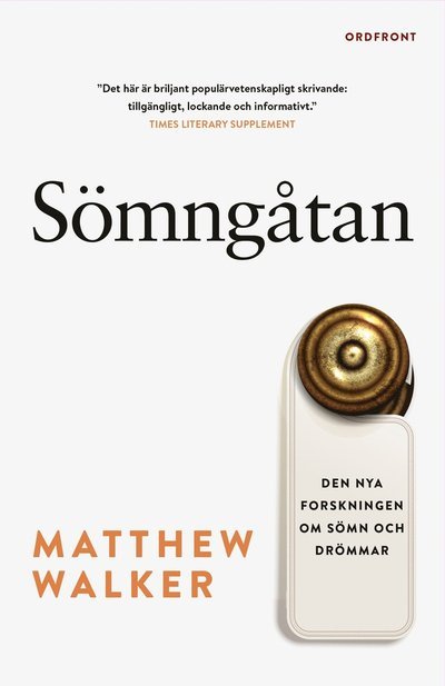 Cover for Matthew Walker · Sömngåtan : Den nya forskningen om sömn och drömmar (Bound Book) (2018)