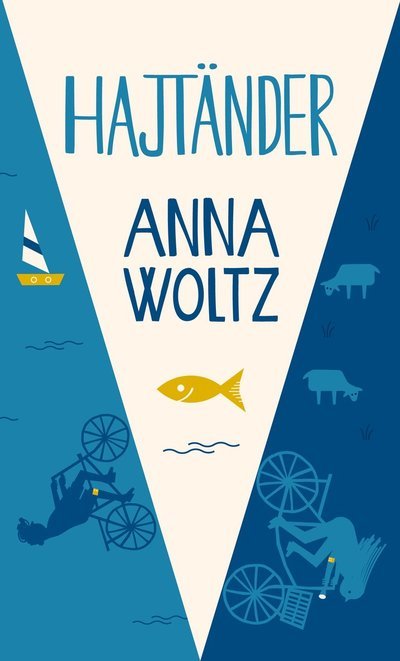Cover for Anna Woltz · Hajtänder (Innbunden bok) (2022)