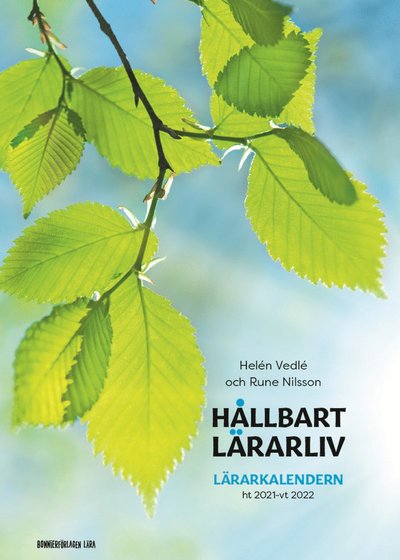 Cover for Rune Nilsson · Hållbart lärarliv - Lärarkalendern ht21/vt22 (A4) (Spiral Book) (2021)