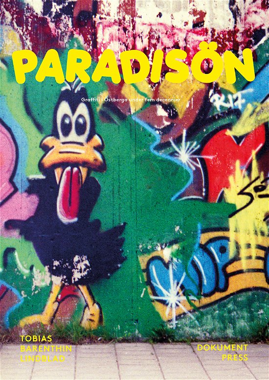 Cover for Tobias Barenthin Lindblad · Paradisön - Graffiti i Östberga  under fem decennier (Buch) (2023)