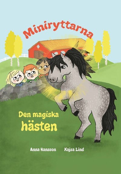 Cover for Anna Hansson · Miniryttarna: Miniryttarna Den magiska hästen (Indbundet Bog) (2017)