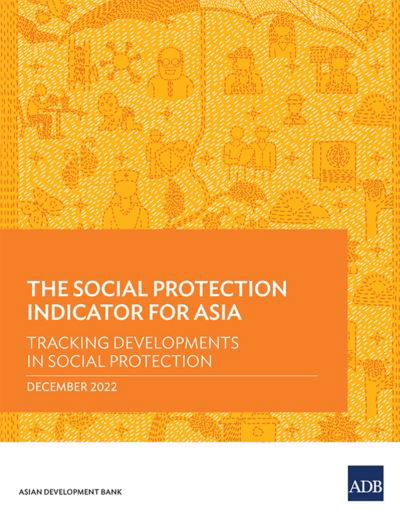 Cover for Asian Development Bank · Social Protection Indicator for Asia (Bog) (2022)